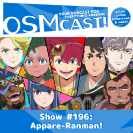 OSMcast! Show #196: Appare-Ranman!